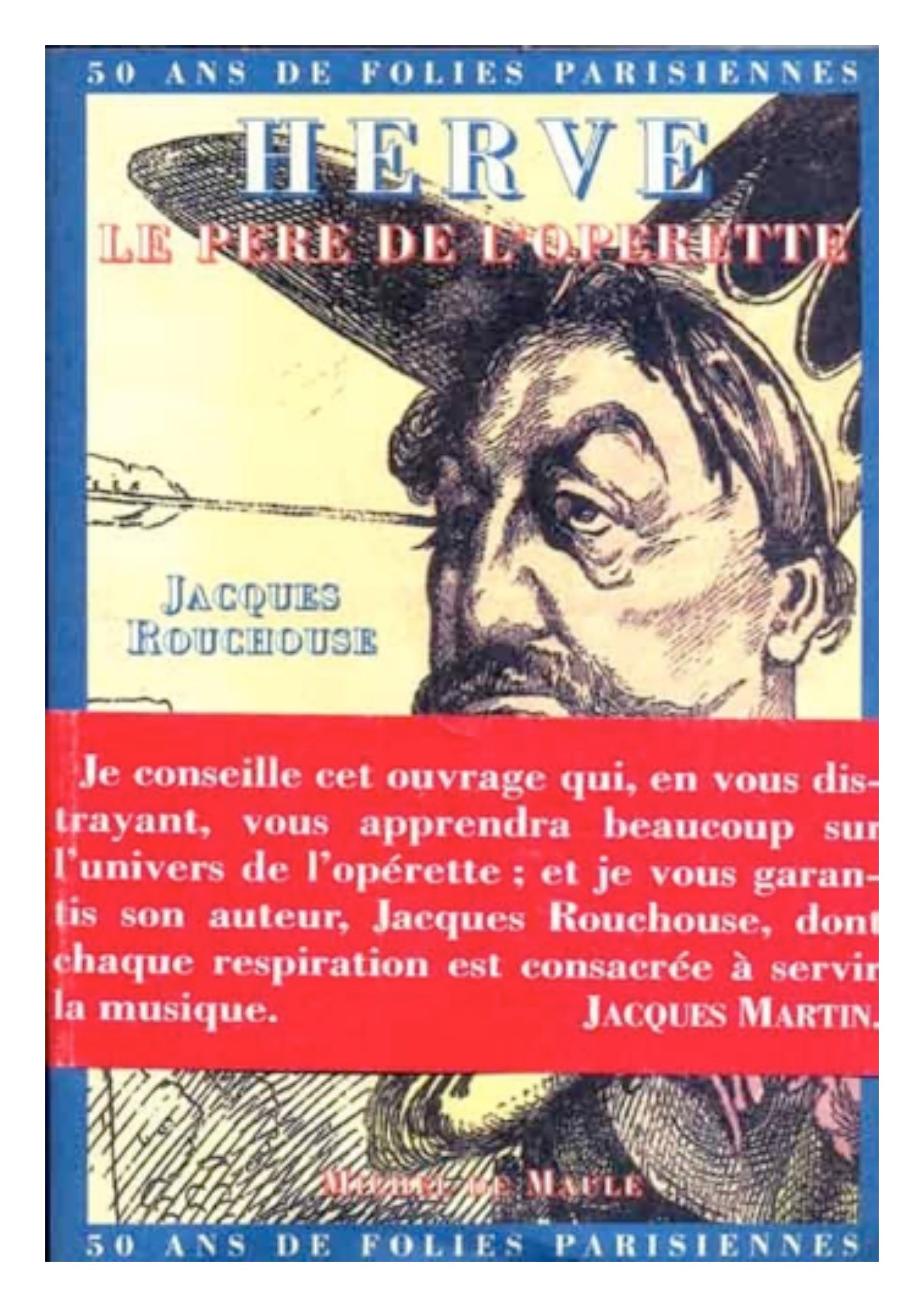 Hervé, le père de l'opérette : 50 ans de folie parisienne
